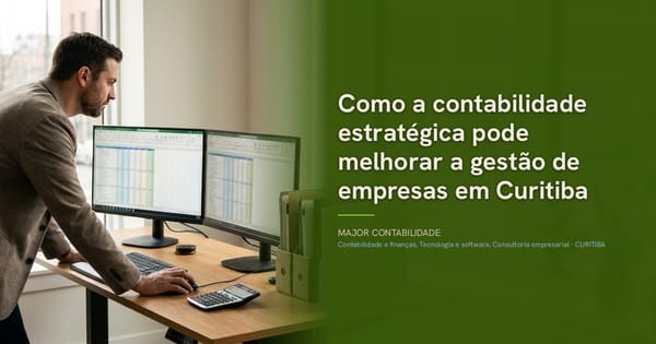 Como a contabilidade estratégica pode melhorar a gestão de empresas em Curitiba